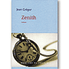 � Zenith �, un roman de Jean Gr�gor : Il �tait une fois une vieille montre de la marque Zenith