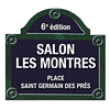 Salon � Les Montres � - Nouvelle �dition, nouveau lieu : les 12, 13 et 14 novembre 2009 - place Saint Germain des Pr�s - 75006 Paris