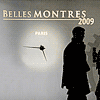 Belles Montres, le Salon International de l�Horlogerie de Prestige, 3e �dition - du 27 au 29 novembre 2009 au Carrousel du Louvre, Paris
